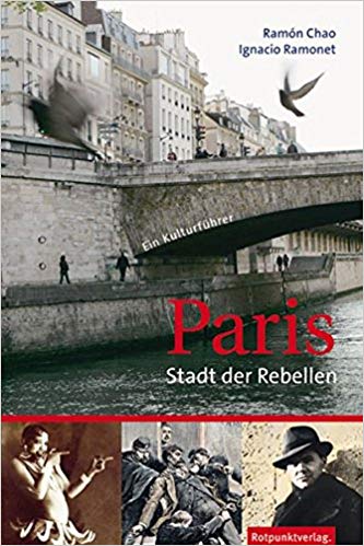 Paris - Stadt der Rebellen