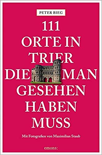 Trier reiseführer - Der TOP-Favorit unserer Tester